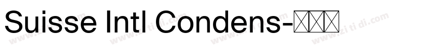 Suisse Intl Condens字体转换